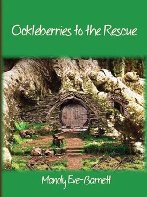 cover image of Ockleberries to the Rescue